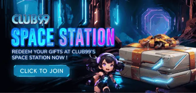 Club99 Space Station gift redemption